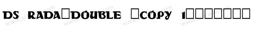 DS Rada_Double (COPY 1)字体转换